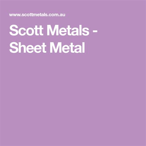 scott sheet metal|scott metals australia.